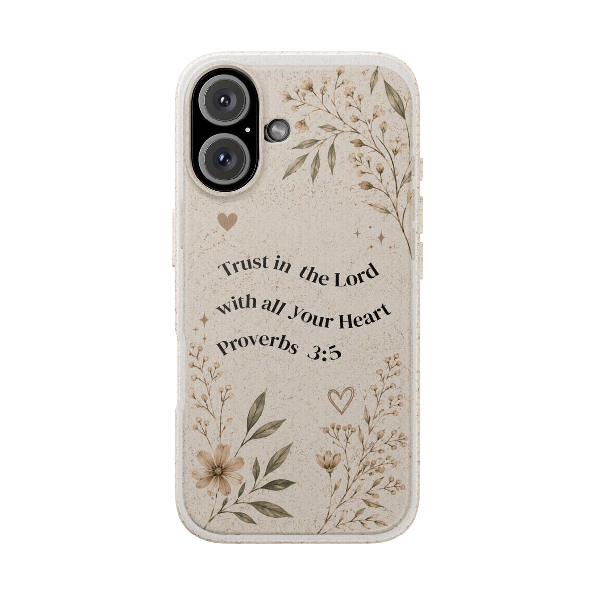 Beige floral Christian phone case featuring “Trust in the Lord with all your heart – Proverbs 3:5” with delicate neutral wildflowers and botanical details.